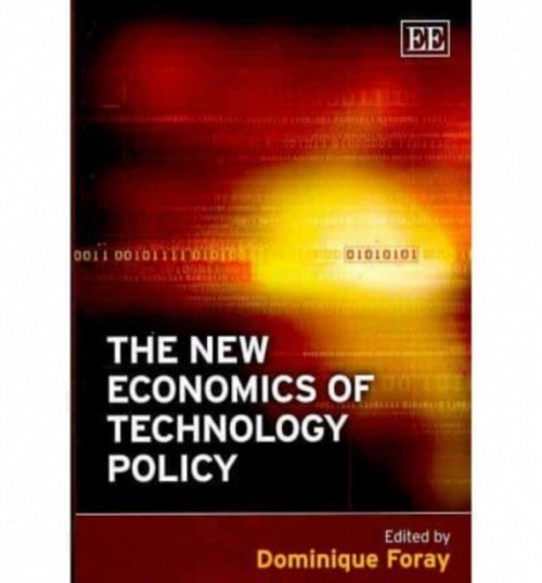 The New Economics of Technology Policy Foray Paperback Edward Elgar