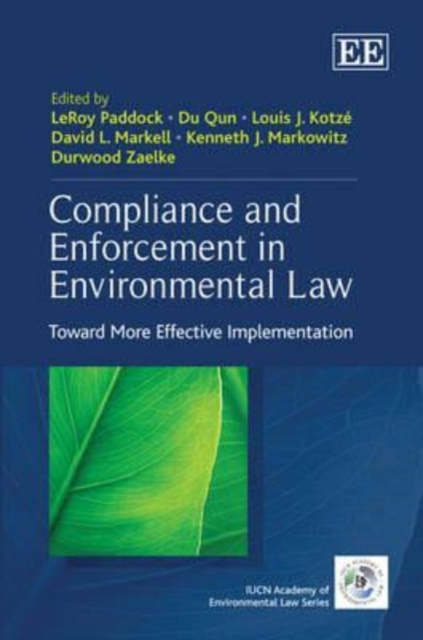 Compliance and Enforcement in Environmental Law – Toward More Effective Impleme…
