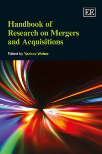 Handbook of Research on Mergers and Acquisitions Weber Hardback Edward Elgar