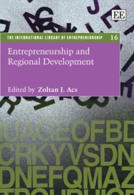 Entrepreneurship and Regional Development Ács Hardback Edward Elgar