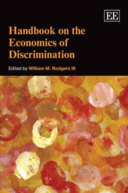 Handbook on the Economics of Discrimination Rodgers Iii Paperback Edward Elgar