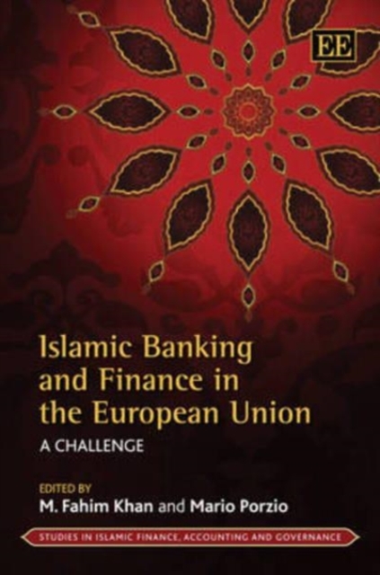 Islamic Banking and Finance in the European Unio – A Challenge Khan Porzio