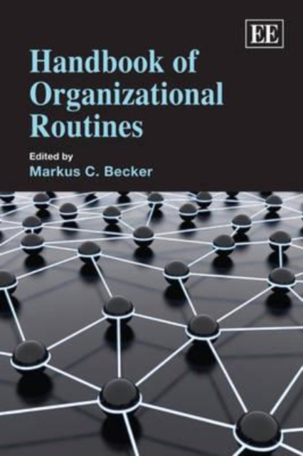 Handbook of Organizational Routines Becker Paperback Edward Elgar 9781849800518