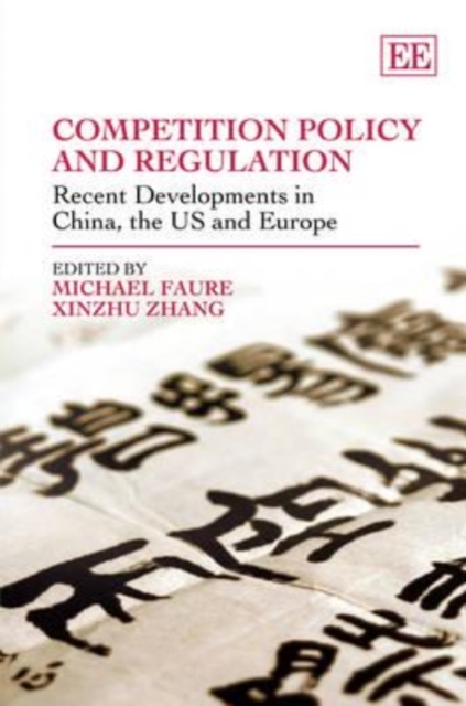 Competition Policy and Regulation – Recent Developments in China, the US and Eu…