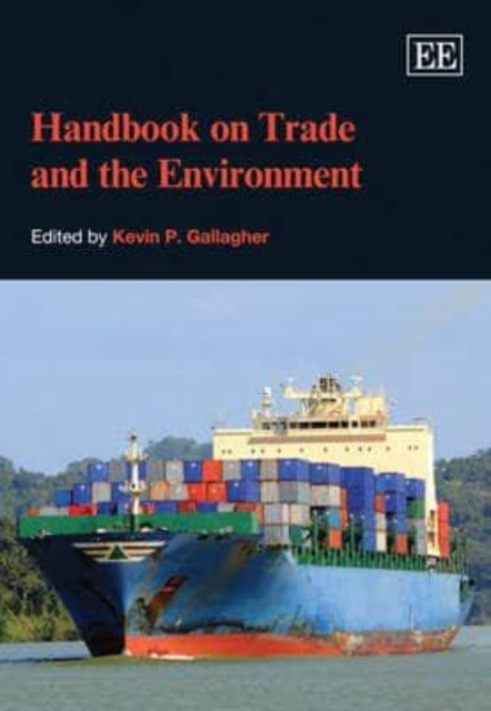 Handbook on Trade and the Environment Gallagher Paperback Edward Elgar