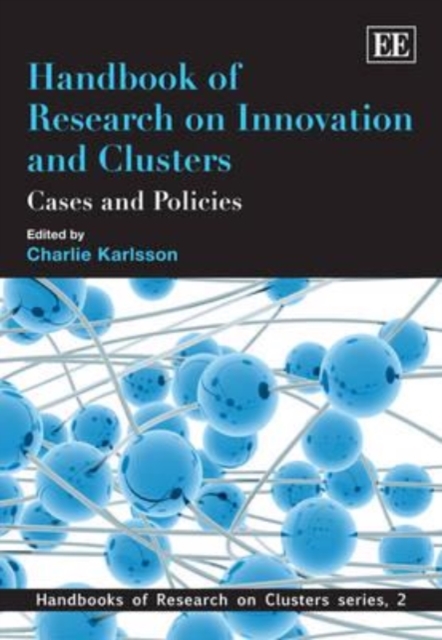 Handbook of Research on Innovation and Clusters – Cases and Policies Karlsson