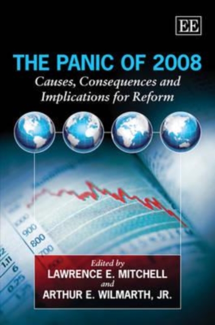 The Panic of 2008 – Causes, Consequences and Implications for Reform Mitchell