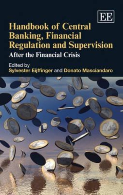 Handbook of Central Banking, Financial Regulatio – After the Financial Crisis