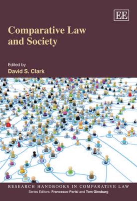 Comparative Law and Society Clark Hardback Edward Elgar 9781849803618