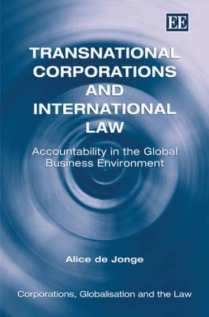 Transnational Corporations and International Law – Accountability in the Global…