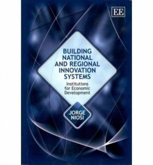 Building National and Regional Innovation System – Institutions for Economic De…