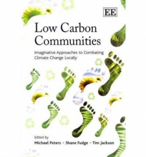 Low Carbon Communities – Imaginative Approaches to Combating Climate Change Loc…