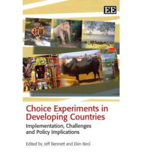 Choice Experiments in Developing Countries – Implementation, Challenges and Pol…