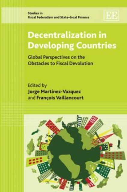 Decentralization in Developing Countries – Global Perspectives on the Obstacles…