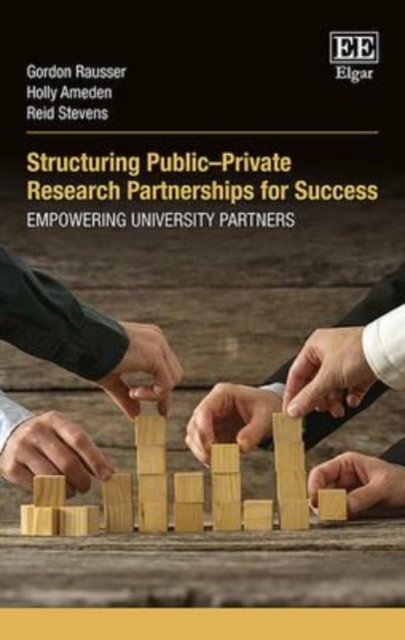 Structuring Public–Private Research Partnerships – Empowering University Partne…