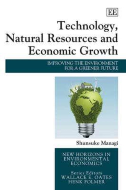 Technology, Natural Resources and Economic Growt – Improving the Environment fo…