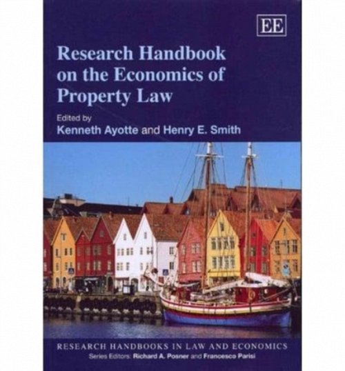 Research Handbook on the Economics of Property Law Ayotte Smith Paperback