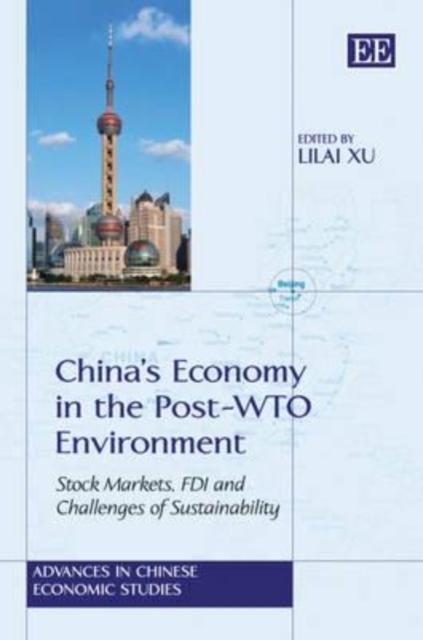 China′s Economy in the Post–WTO Environment – Stock Markets, FDI and Challenges…