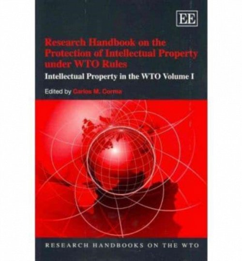 Research Handbook on the Protection of Intellect – Intellectual Property in the…