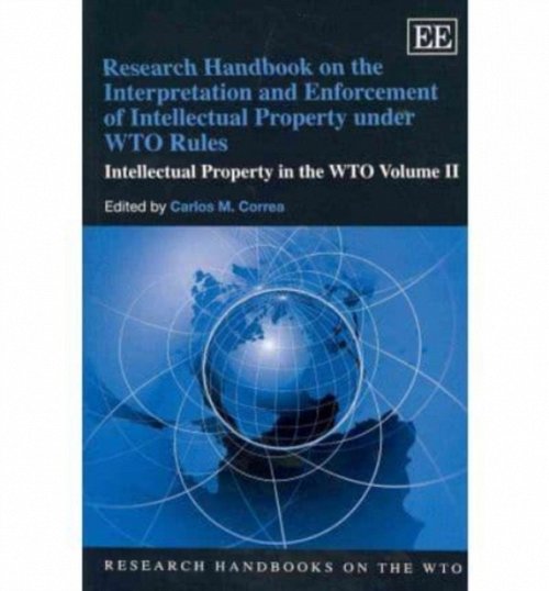 Research Handbook on the Interpretation and Enfo – Intellectual Property in the…