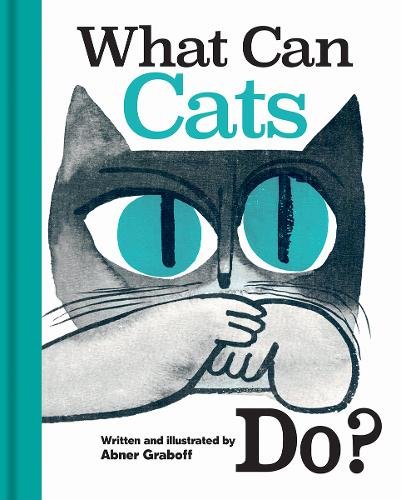What Can Cats Do? Graboff Hardback John Wiley & Sons 9781851244935