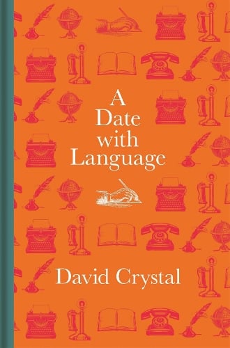 A Date with Language – Fascinating Facts, Events and Stories for Every Day of t…