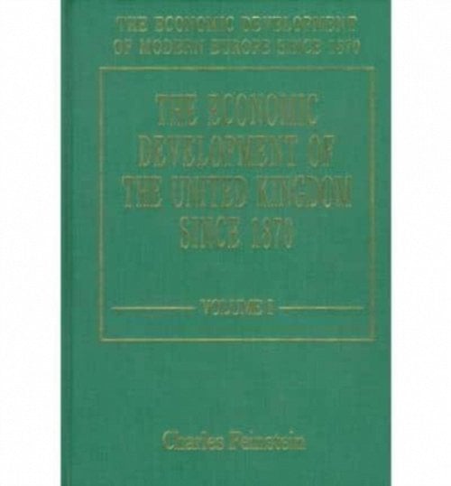 The Economic Development of the United Kingdom Since 1870 Feinstein Hardback