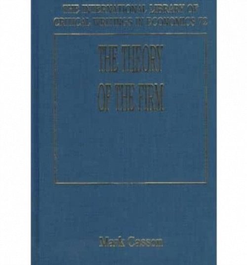The Theory Of The Firm Casson Hardback Edward Elgar 9781852787158