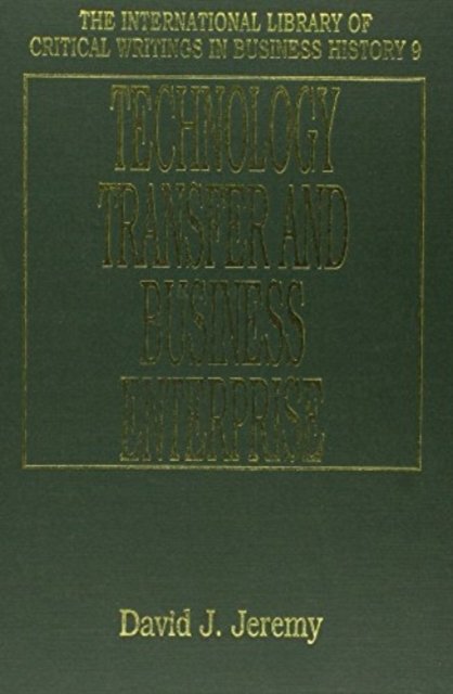 Technology Transfer And Business Enterprise Jeremy Hardback Edward Elgar