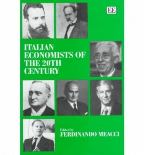 Italian Economists of the 20th Century Meacci Hardback Edward Elgar