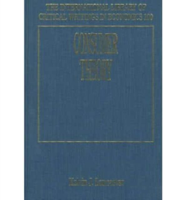 Consumer Theory Lancaster Hardback Edward Elgar 9781852789565