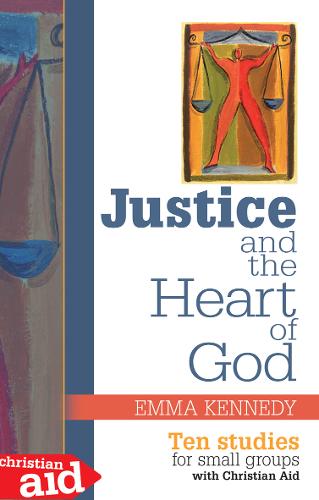 Justice and the Heart of God – Ten studies for small groups Mansfield Paperback