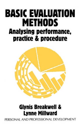 Basic Evaluation Methods – Analysing Performance, Practice and Procedure