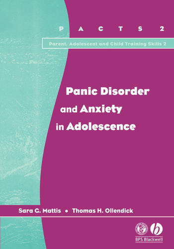 Panic Disorder and Anxiety in Adolescence Mattis Paperback Wiley–Blackwell