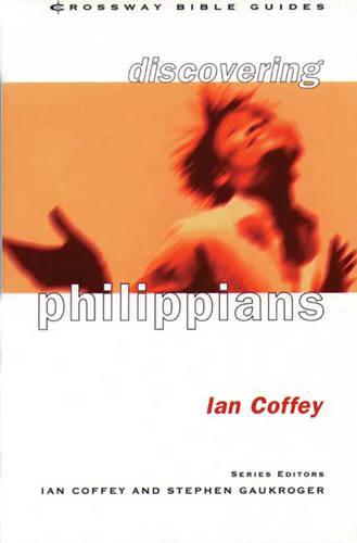 Discovering Philippians – Live Joyfully In Christ Coffey Paperback SPCK – IVP