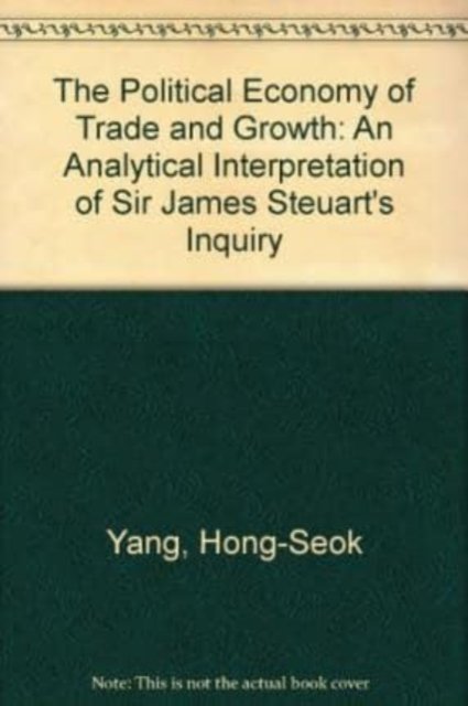 The Political Economy of Trade and Growth – An Analytical Interpretation of Sir…