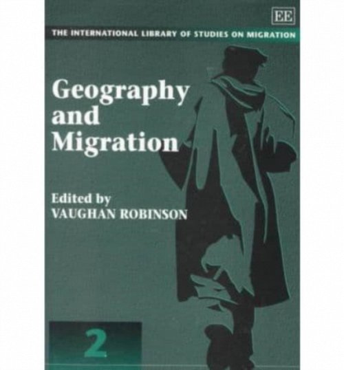 Geography and Migration Robinson Hardback Edward Elgar 9781858981178