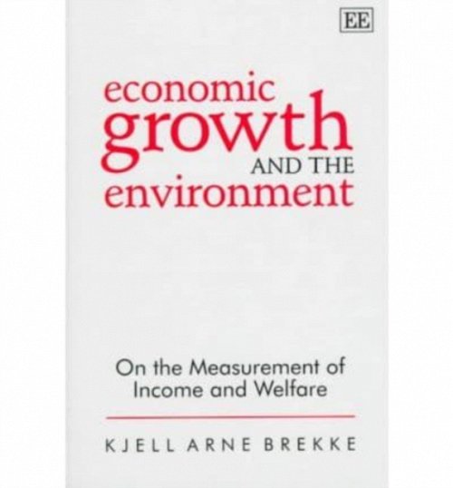 Economic Growth and the Environment – On the Measurement of Income and Welfare