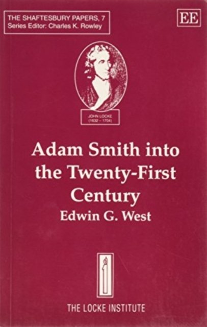 Adam Smith into the Twenty First Century West Paperback Edward Elgar