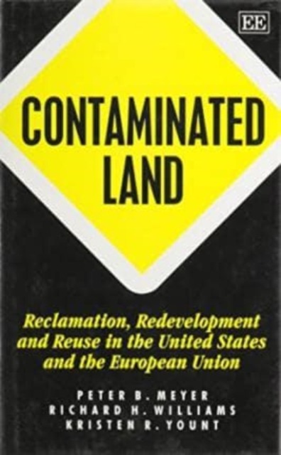 Contaminated Land – Reclamation, Redevelopment and Reuse in the United States a…