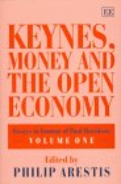Keynes, Money and the Open Economy – Essays in Honour of Paul Davidson: Volume …