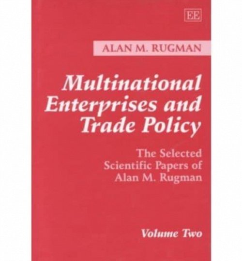 Multinational Enterprises and Trade Policy – The Selected Scientific Papers of …