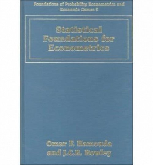 Statistical Foundations for Econometrics Hamouda Rowley Hardback Edward Elgar