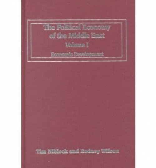 The Political Economy of the Middle East Niblock Wilson Hardback Edward Elgar