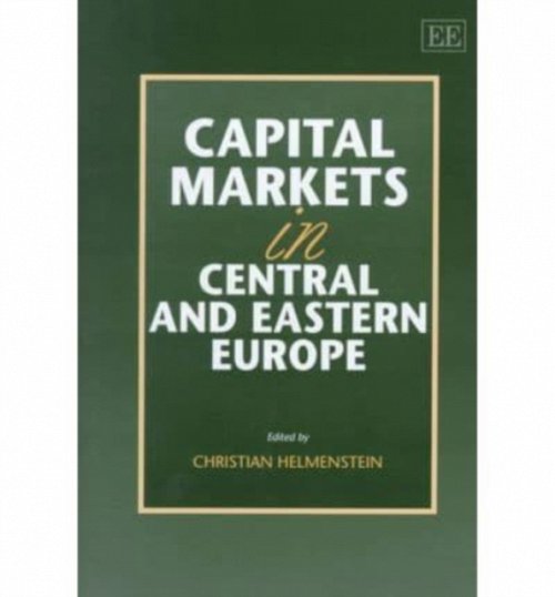 Capital Markets in Central and Eastern Europe Helmenstein Hardback Edward Elgar