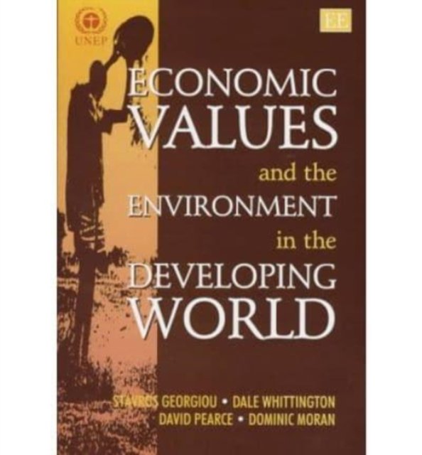Economic Values and the Environment in the Developing World Georgiou Whittington