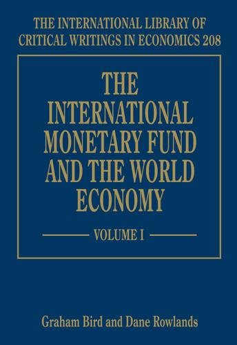 The International Monetary Fund and the World Economy Bird Rowlands Hardback