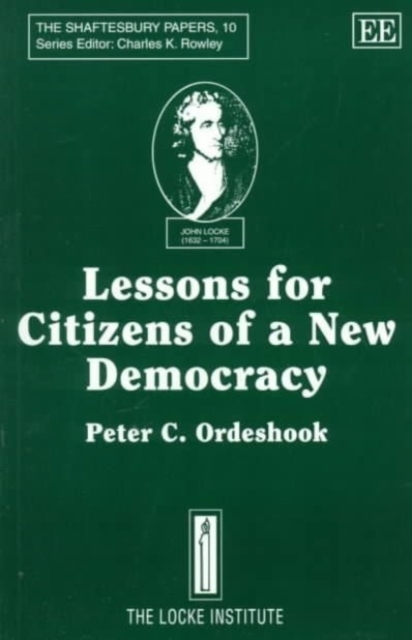 Lessons for Citizens of a New Democracy Ordeshook Paperback Edward Elgar