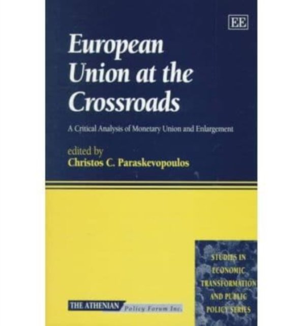 European Union at the Crossroads – A Critical Analysis of Monetary Union and En…