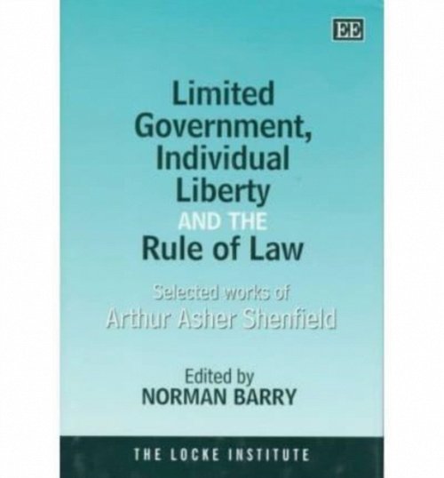 Limited Government, Individual Liberty and the R – Selected Works of Arthur Ash…